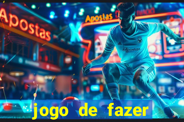 jogo de fazer dinheiro falso